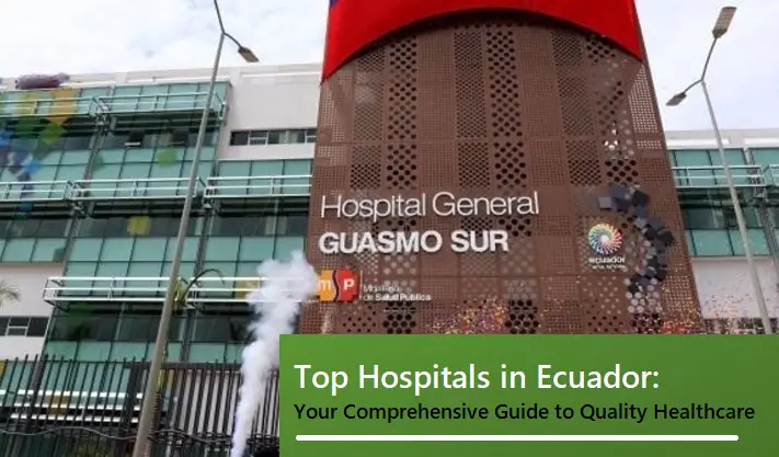 top-hospitals-and-medical-services--in-ecuador-2024