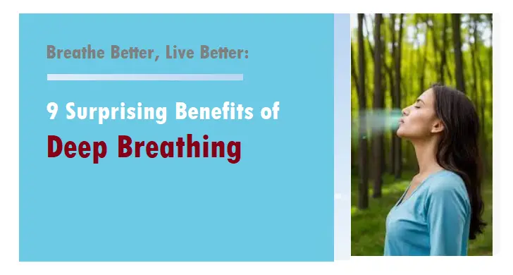 breathe-better,-live-better:-9-surprising-benefits-of-deep-breathing