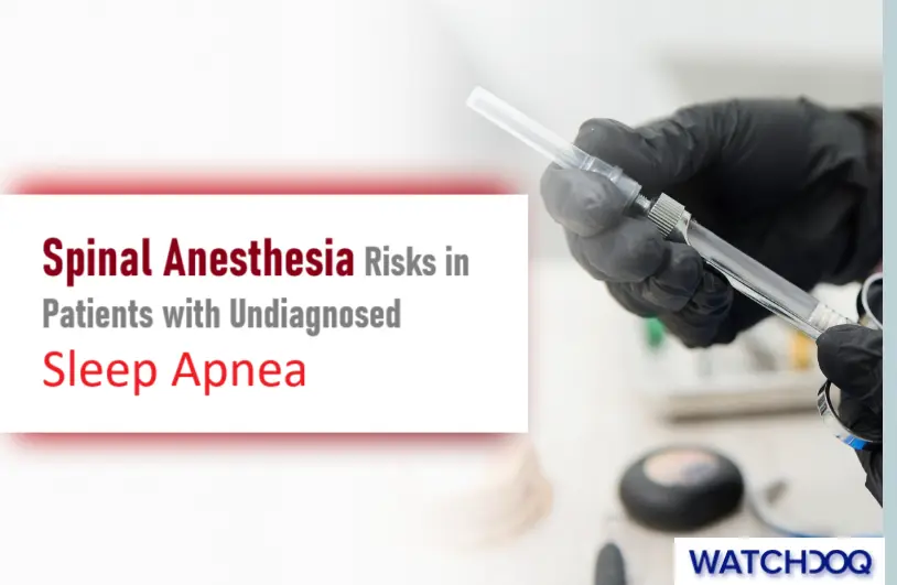 spinal-anesthesia-risks-in-patients-with-undiagnosed-sleep-apnea