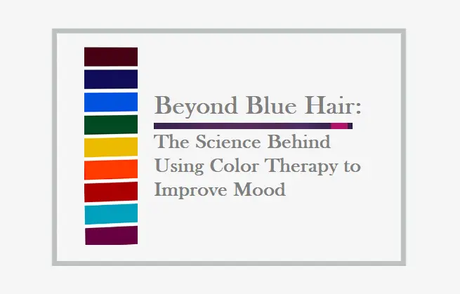 the-science-behind-using-color-therapy-to-improve-mood