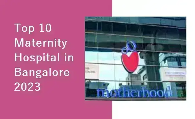 10-best-maternity-hospital-in-bangalore-2023