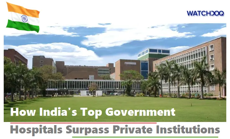 how-the-top-14-government-hospitals-in-india-surpass-private-institutions-in-scale-and-reach