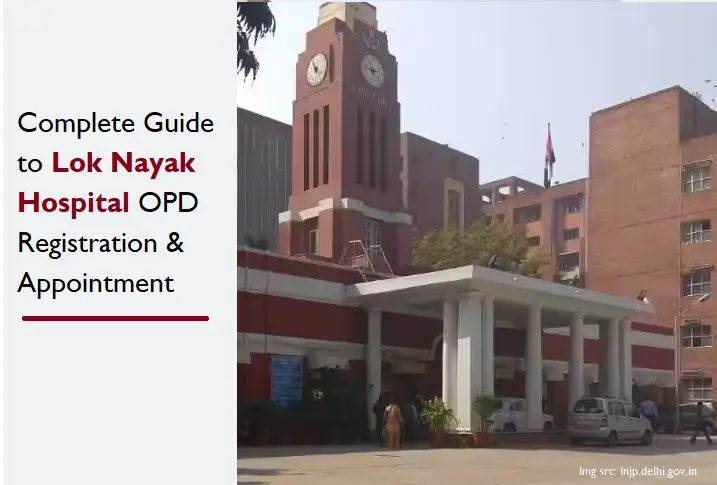 lok-nayak-hospital-opd-registration-and-appointment-booking-online-(updated-2024)
