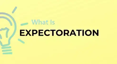 what-is-expectoration-in-medical-terms