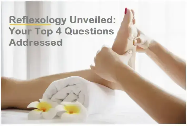 curious-about-reflexology?-here-are-4-faqs-you-need-to-read