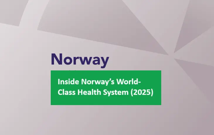 inside-the-world-class-health-system-(norway--2025):-what-every-global-citizen-can-learn