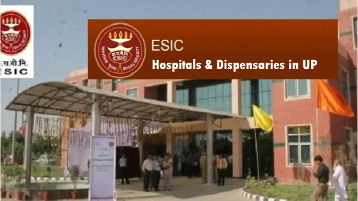 your-essential-guide-to-esic-hospitals-and-dispensaries-in-uttar-pradesh-(updated-2024)