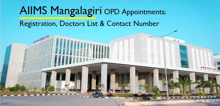 aiims-mangalagiri-opd-appointments:-registration,-doctors-list-&-contact-(updated-2024)