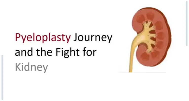 pyeloplasty-journey-and-the-fight-for-kidney