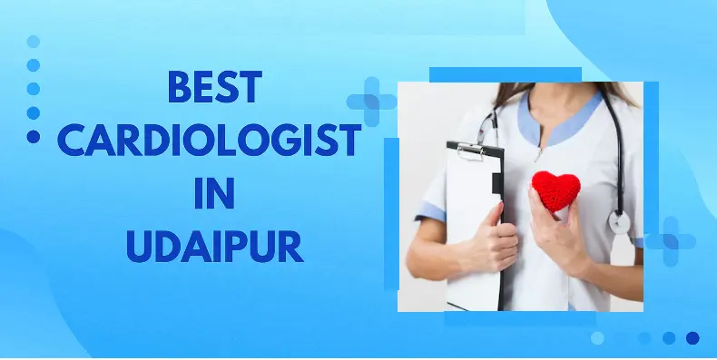 top-12-cardiologists-in-udaipur,-rajasthan