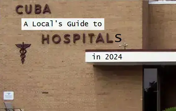 a-local-guide-to-top-9-hospitals-in-cuba-2024