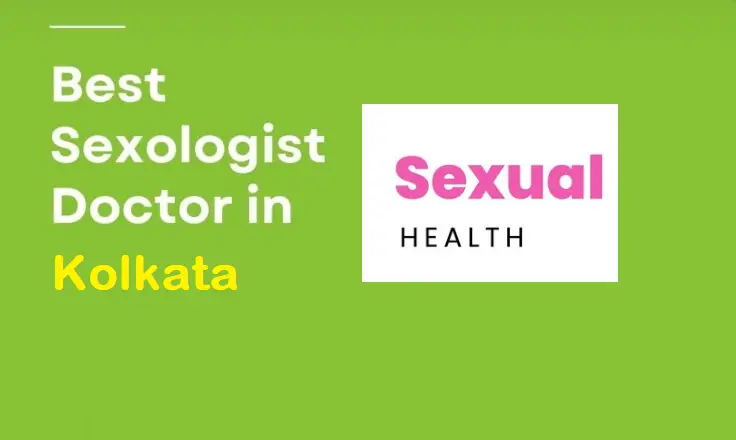 top-11-sexologists-in-kolkata-for-optimal-sexual-health
