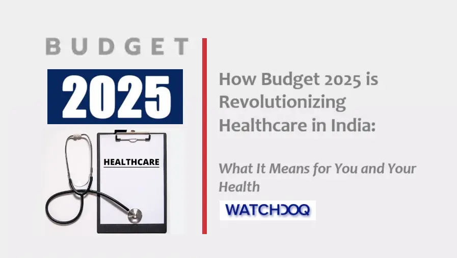 budget-2025:-big-changes-for-healthcare-(cancer,-startups,-insurance-&-more)