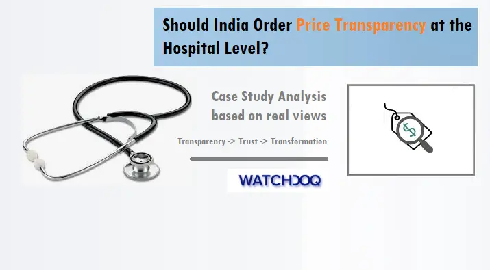 unveiling-hospital-price-transparency-in-india:-is-it-time-to-know-what-we-are-paying-for?