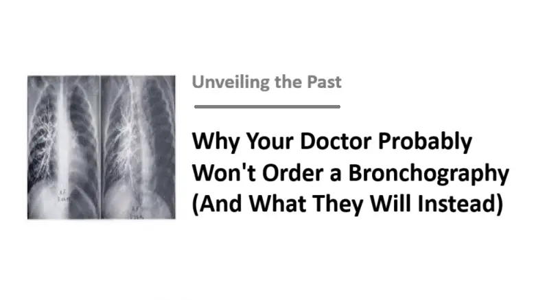 why-your-doctor-may-no-longer-recommend-a-bronchography-(and-what-they-do-now)