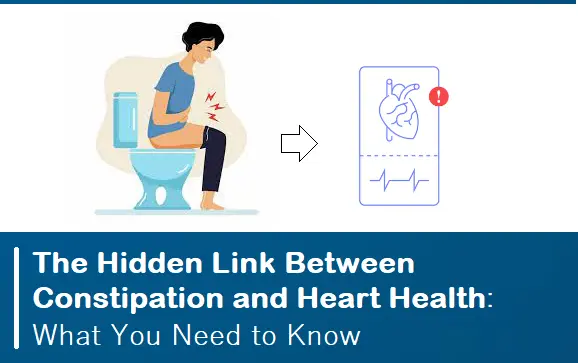 the-hidden-link-between-constipation-and-heart-health:-what-you-need-to-know