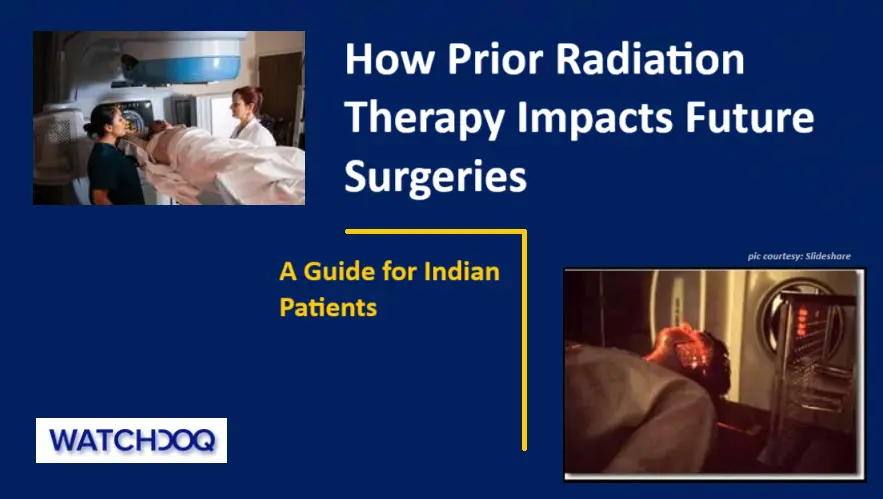 how-prior-radiation-therapy-impacts-future-surgeries