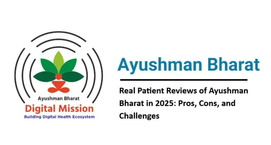 what-patients-are-saying-about-ayushman-bharat-pm-jay-in-2025:-real-patient-reviews,-pros,-cons,-and-challenges