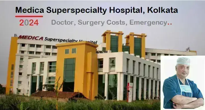 medica-superspecialty-hospital-kolkata-2024:-discover-surgery-costs,-expert-doctors,-and-emergency-services