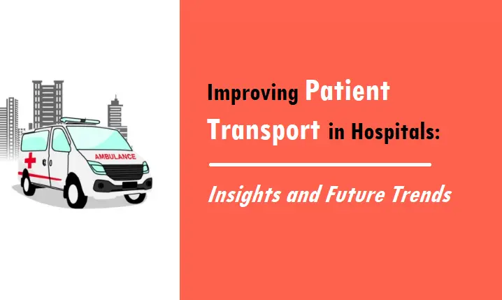 improving-patient-transport-in-indian-hospitals:-a-focus-on-technology-and-innovation