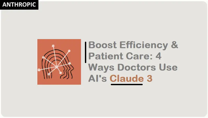 4-ways-ai-improves-doctor-efficiency-&-patient-care-(claude-3)