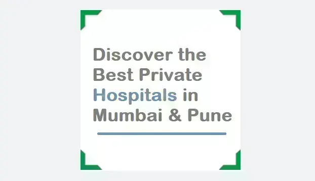 top-25-private-hospitals-in-mumbai-and-pune