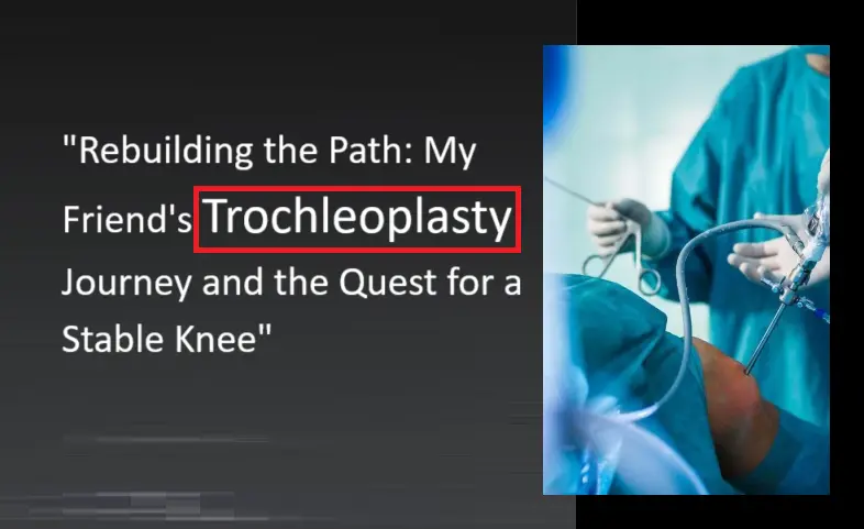 trochleoplasty-journey-and-the-quest-for-a-stable-knee