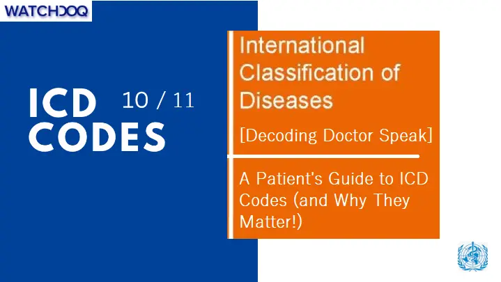 understanding-icd-codes-for-patients:-icd-10-vs.-icd-11