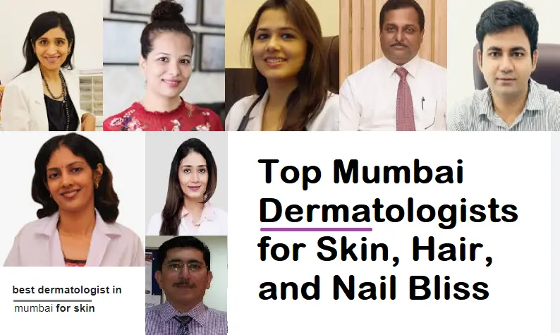 top-15-mumbai-dermatologists-for-skin,-hair,-and-nail-bliss