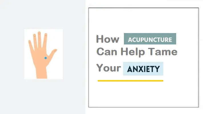 how-acupuncture-can-help-tame-your-anxiety