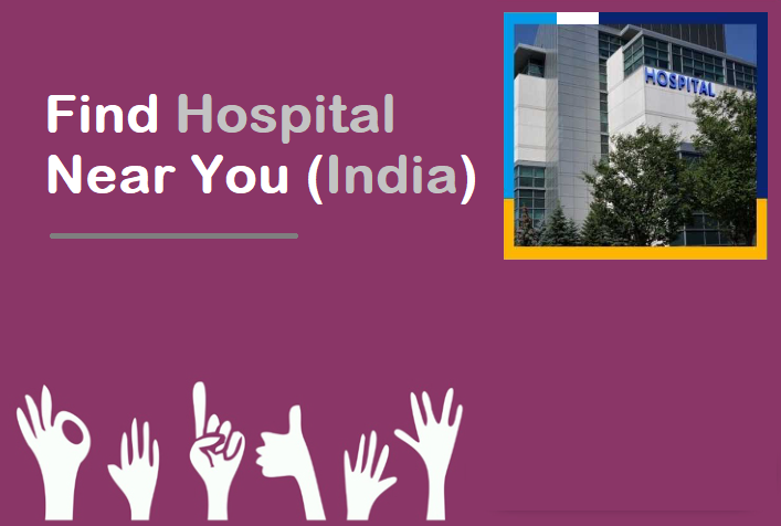 Find Hospital near you in India