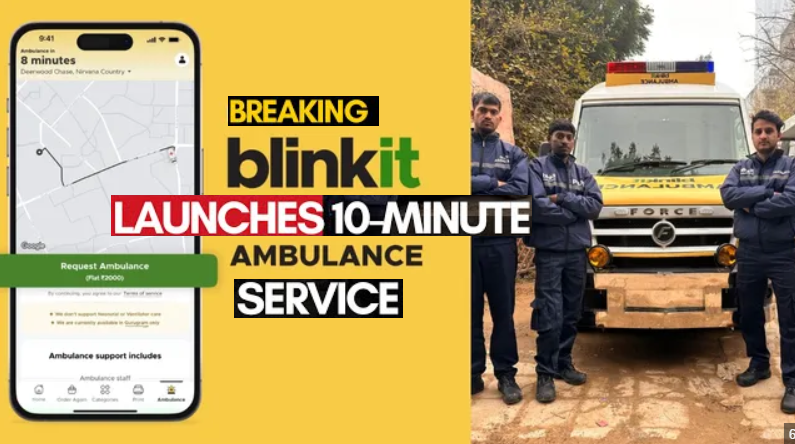 Blinkit Launches 10 Minute Ambulance Service to Revolutionize Emergency Medical Response in Gurugram