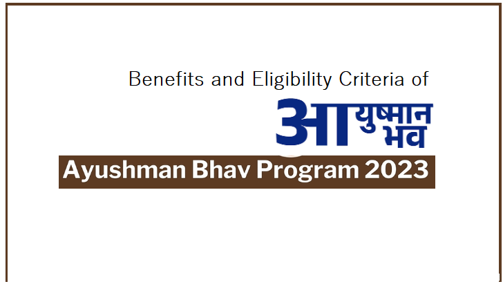 Unlocking the Benefits of Ayushman Bhava Scheme: Eligibility and More!