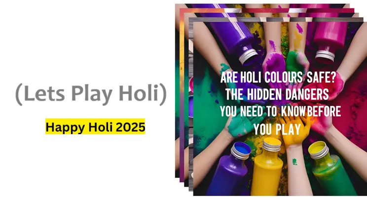 What You Need to Know About Colors Before Playing Holi 2025