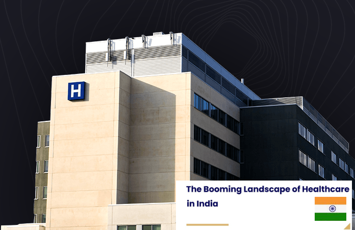 Healthcare India Landscape Booming: Recent Developments (as of July 2, 2024)