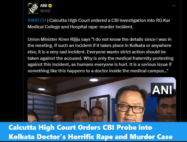 Calcutta High Court Orders CBI Probe into Kolkata Doctor Horrific Rape and Murder Case