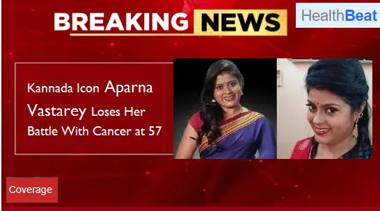 Kannada Icon Aparna Vastarey Loses Her Battle With Cancer at 57